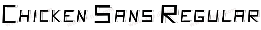 Chicken Sans Regular字体转换 Chicken Sans Regular字体转换